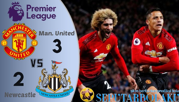 Manchester United vs Newcastle United Skor Akhir 3-2